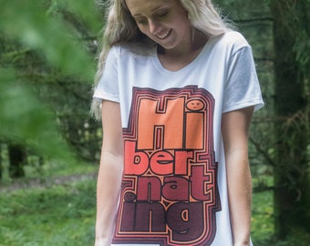 Hibernating Women's Slogan T-Shirt