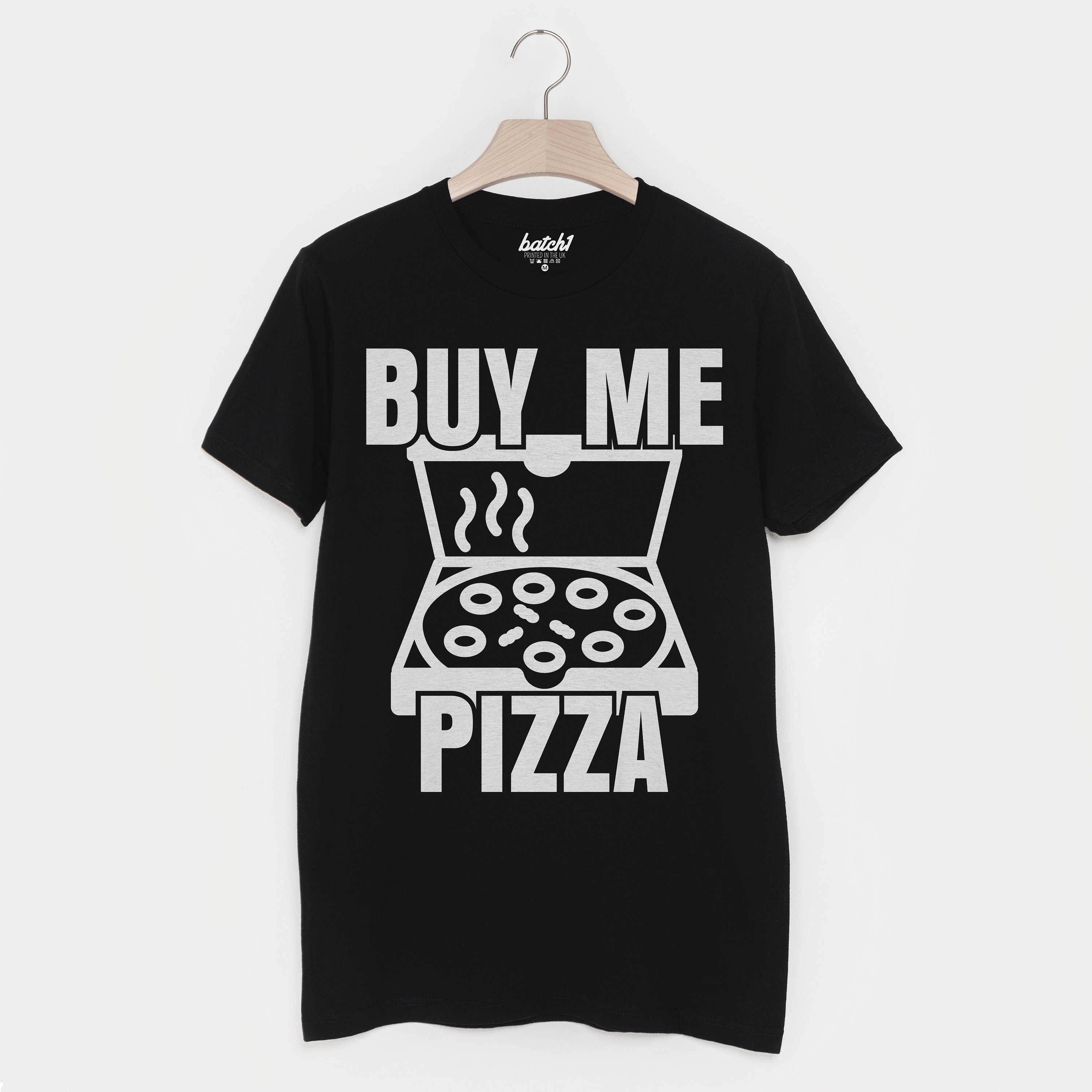 Image of Buy Me Pizza Men’S Slogan T-Shirt