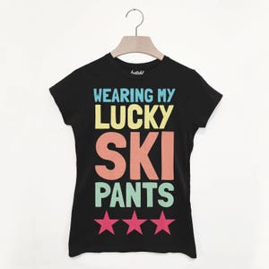 Lucky Ski Pants Women's Retro Après Ski T Shirt image 1