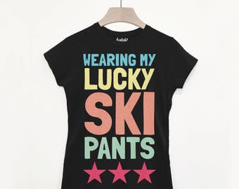 Lucky Ski Pants Women's Retro Après Ski T Shirt
