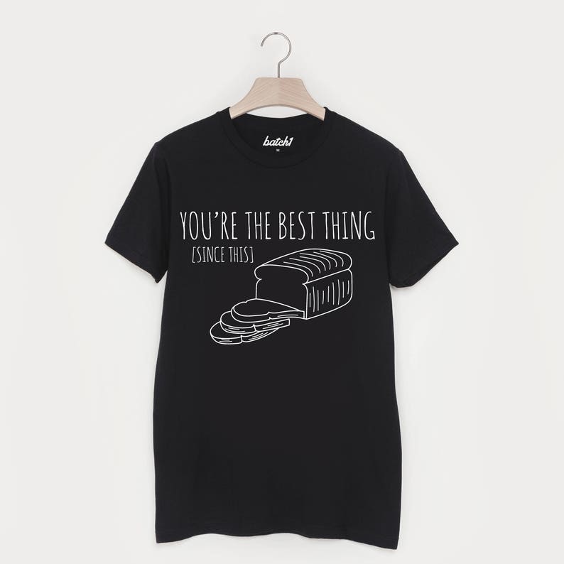 Best Thing Since Sliced Bread T-Shirt image 1