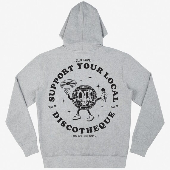 Support Your Local Discotheque Unisex Grey Hoodie - Etsy