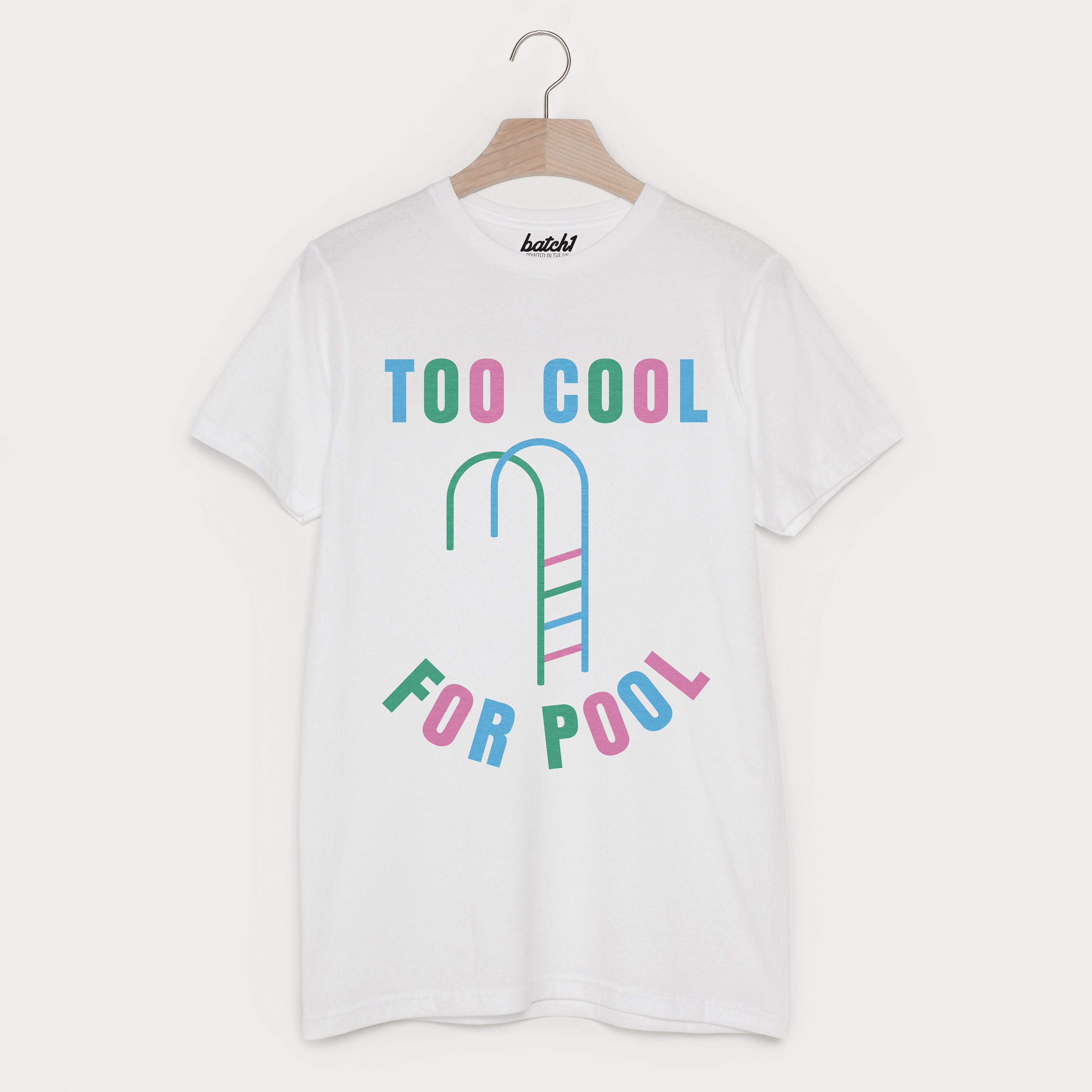 Image of Too Cool For Pool Men's Summer Slogan T Shirt