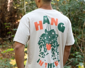 Hang In There Men's Slogan T-Shirt