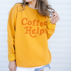 Coffee Helps Women's Slogan Sweatshirt image 1