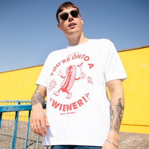 You’re Onto A Wiener Men’s Hot Dog Graphic T-Shirt