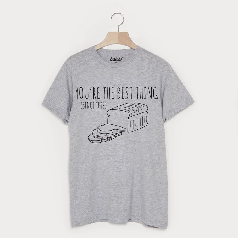 Best Thing Since Sliced Bread T-Shirt image 3