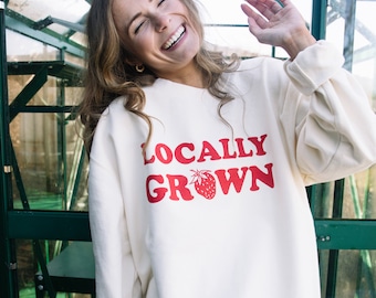 Locally Grown Women’s Strawberry Slogan Sweatshirt