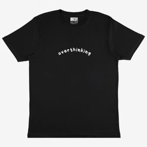 Overthinking Slogan T-Shirt in Black