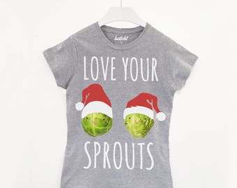 Love Your Sprouts Womens Christmas T-Shirt