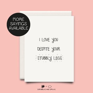Je t’aime malgré votre carte de jambes rêche - plus OPTIONS disponibles - Saint Valentin - carte d’anniversaire