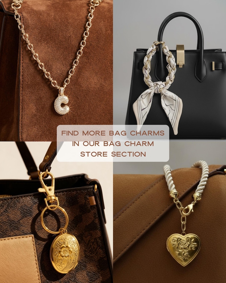 May include: A collage of bag charms, including a gold chain with a rhinestone-studded letter "C" pendant, a scarf tied to a black handbag, a gold locket, and a heart-shaped charm. Text reads "FIND MORE BAG CHARMS IN OUR BAG CHARM STORE SECTION."