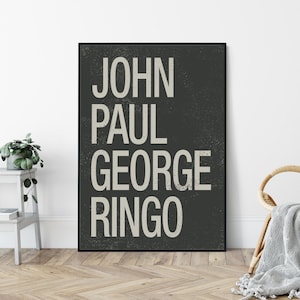 John, Paul, George, Ringo, Mid-Century, Modernist, Typography Wall Art.