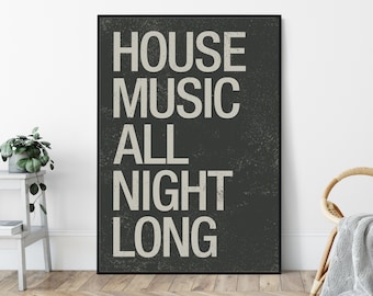 House Music All Night Long, Mid-century Modern Style Art Print