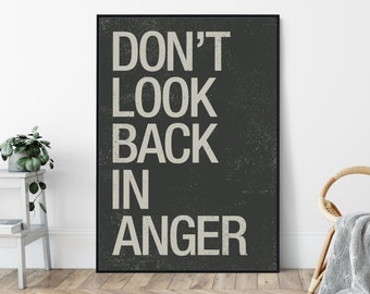 Don't Look Back In Anger, Mid-Century Modern Style Art Print, Minimalist Typography.