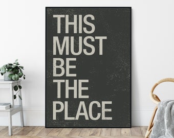 This Must Be The Place, Mid-Century Modern Style Art Print, Minimalist Typography Wall Decor, Music Print.