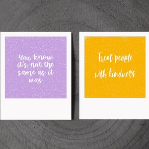Treat People With Kindness Polaroids