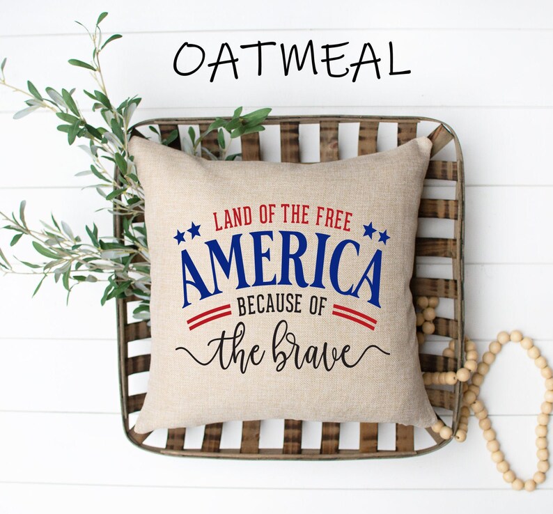 Fourth of July Pillow Covers Farmhouse Pillows Land of the Free Pillow Cover 4th of July Throw Pillow