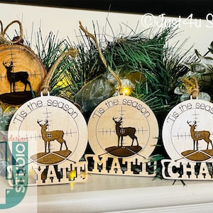 Archivo digital para 'Tis Deer Season Ornament para corte / grabado por láser, Glowforge Ready, Personalizar