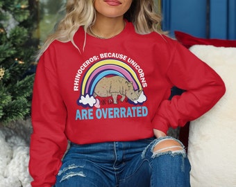 Rhinoceros Because Unicorns Are Overrated T-Shirt, Ladies Unisex Crewneck Shirt, Rhinoceros Shirt, Meme Shirt, Funny Shirt