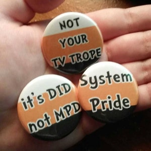 DID/OSDD System Pride buttons! (FREE awareness ribbon with a purchase of 10 or more!)