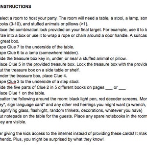 May include: A set of instructions for a treasure hunt game. The instructions include hiding clues in various locations around a room, such as under a table, in a book, or near a stuffed animal. The instructions also include a list of items to scatter around the room, such as a black light pen, red decoder screens, and a Morse code key.