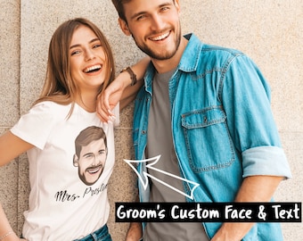 Bachelorette Party Shirts Customized With the Groom's Full Color Face and Custom Text