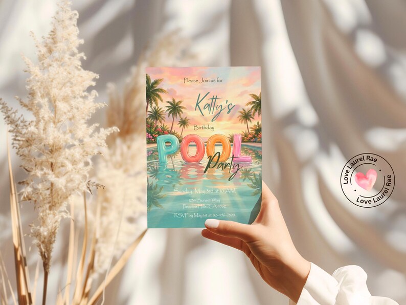 May include: A pool party invitation with a tropical sunset scene, palm trees, and the words "Pool Party" in colorful inflatable letters. The invitation reads "Katty's Birthday" and includes event details.