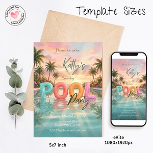 May include: A pool party invitation with a tropical sunset background, palm trees, and the words "Pool Party" in colorful inflatable letters. The invitation is for Katty's birthday, with event details and RSVP information.