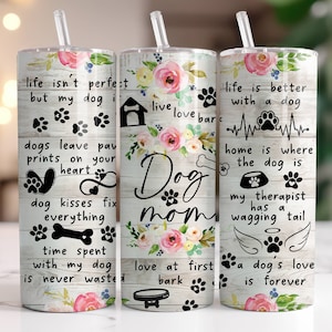Dog Mom Tumbler Wrap PNG, 20 oz Skinny Tumbler Sublimation Design Instant Digital Download Only, Dog Mama Quote Tumbler Wrap