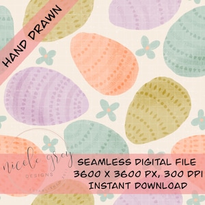 May include: A seamless digital file featuring a pattern of pastel-colored Easter eggs and small blue flowers on a cream background. The eggs are in shades of orange, green, purple, and blue, with decorative patterns. The words "HAND DRAWN" are on a pink banner.