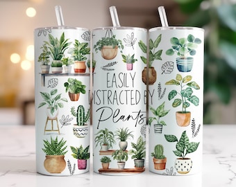 Funny Plant Tumbler Wrap 20 oz Skinny Tumbler Sublimation Design Digital Download Instant Digital Only, Easily Distracted By Plants PNG