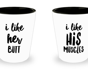 I Like Her Butt - I Like His Muscles - Couples Shot Glasses - Funny Shot Glasses - Novelty Shot Glasses - Newly Married Gifts - Bride Gift