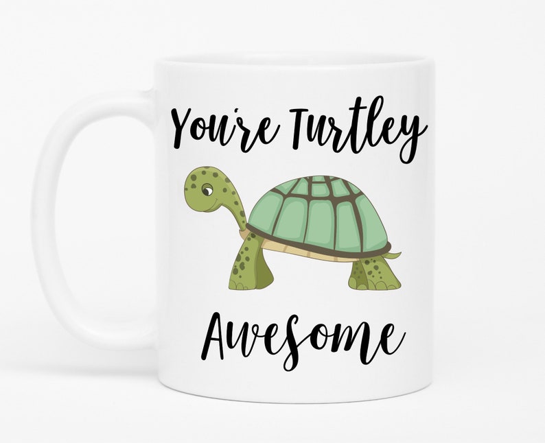 Turtle Gifts for Her Turtley Awesome Mug Turtle Lover Gift Etsy