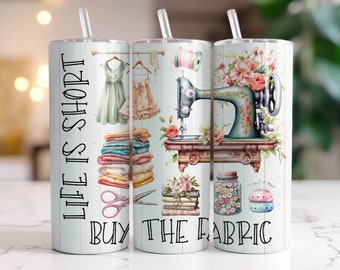 Sewing Tumbler Wrap PNG, Sublimation Digital Download, 20oz Skinny Tumbler Design, Instant Digital Download Only, Funny Sewing Life Tumbler