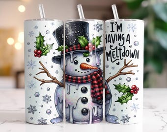 Snowman Tumbler Wrap 20 oz Skinny Tumbler Sublimation Holiday Design Instant Digital Download, Funny Christmas I'm Having A Meltdown PNG