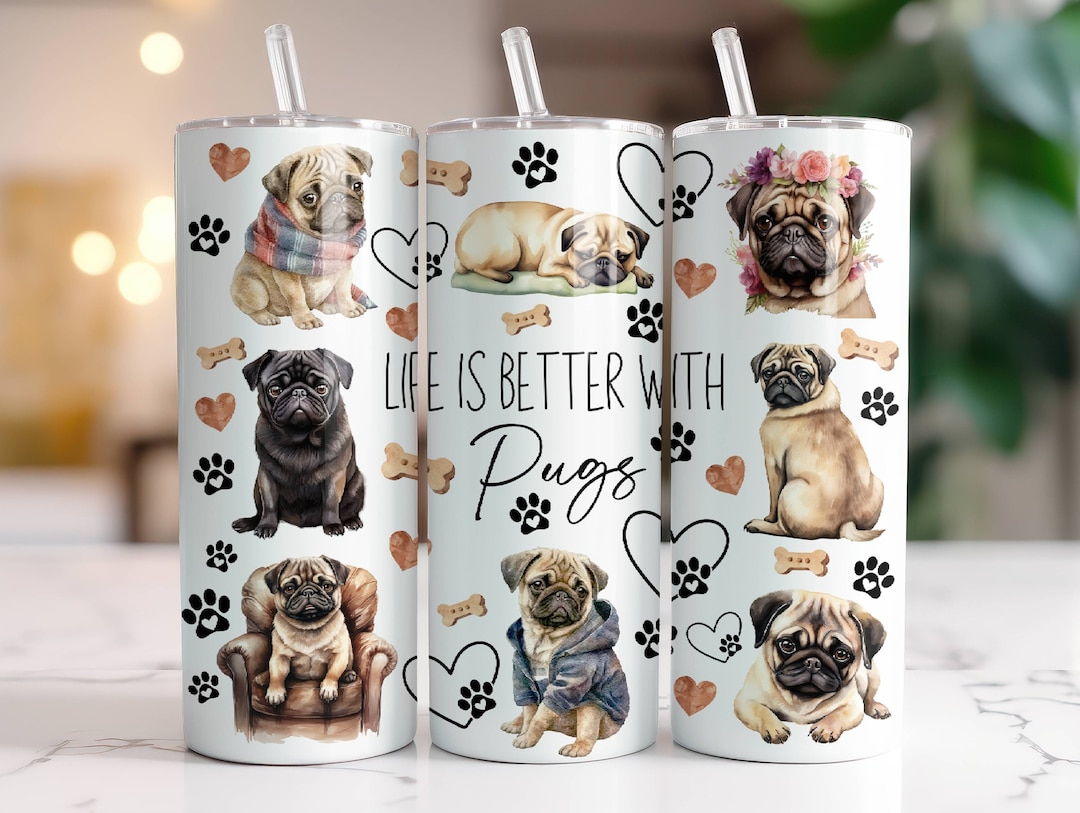 Pug Tumbler Wrap PNG, 20 Oz Skinny Tumbler Sublimation Design Instant ...