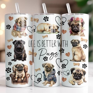 Pug Tumbler Wrap PNG, 20 oz Skinny Tumbler Sublimation Design Instant Digital Download Only, Pug Dog Mom Tumbler Wrap Design