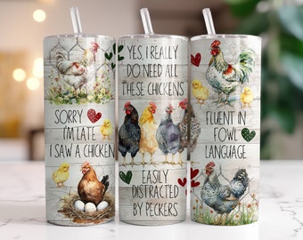 Funny Chicken Tumbler Designs 20 oz Skinny Tumbler Sublimation Design Instant Digital Download Only, Cute Chicken Farm Life Tumbler Wrap PNG