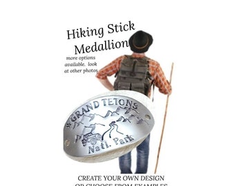 Hiking stick medallion for wooden hiking sticks, attachment hardware not included, design your own or pick from examples, hiking travel gift