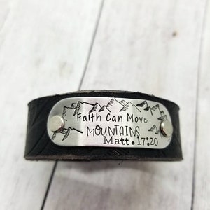 Faith can move mountains bracelet - leather cuff - Matthew 17:20 - Faith jewelry  -  leather cuff -  inspirational bracelet - mantra