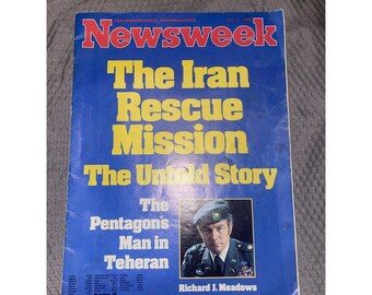 Vtg 1982 Newsweek Magazine The Iran Rescue Mission The Untold Story Teheran