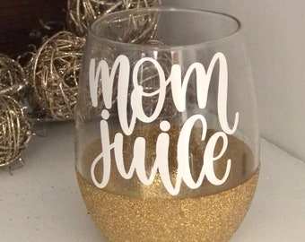 Mom Wine Glass / Stemless Wine Glass