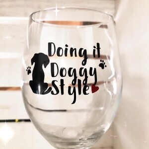Doggy Style Glass