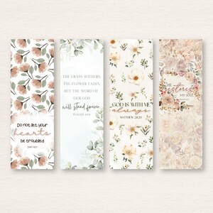 May include: Set of four floral bookmarks with inspirational bible verses. The bookmarks feature a watercolor floral design with pink, white, and green flowers. The verses are "Do not let your hearts be troubled", "The grass withers, the flower fades. But the word of our God will stand forever", "God is with me always", and "He restores my soul".