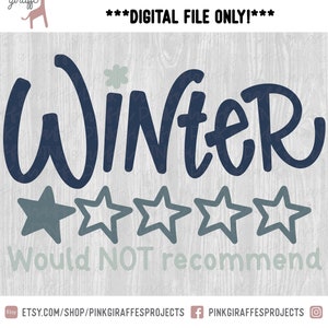 Winter würde nicht empfehlen SVG, Scrapbooking Element für Silhouette, Cricut, Scrapbook, Cut File, Png, Jpg, Pdf, Eps, Dxf