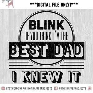 Knipper als je denkt dat ik de beste vader vaderdag SVG, cut file voor silhouet, cricut, scrapbook, cut bestand, png, jpg, pdf, eps, dxf