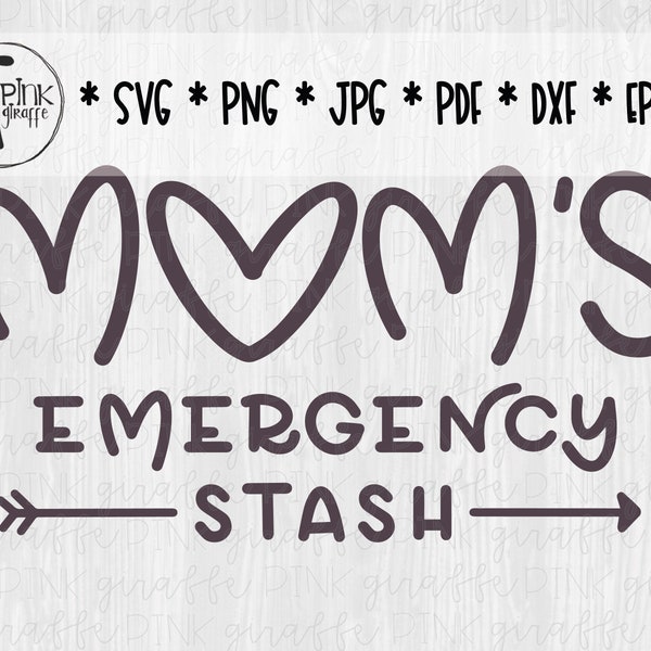 Mom Emergency Stash Cutfile for Silhouette, Cricut, Scrapbook, SVG, Png, Jpg, Pdf, Eps, Chocolate, Mother's Day, Gift for Mom
