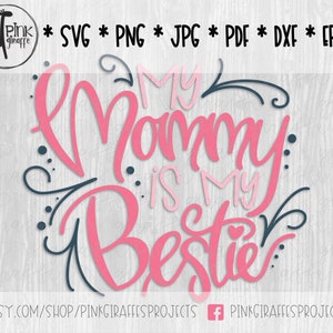 Arquivo de corte My Mommy is My Bestie, elemento de scrapbooking para silhueta, Cricut, Scrapbook, SVG, Png, Jpg, Pdf, Eps, Dxf