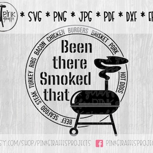 Been There Smoked That BBQ Smoker カットファイル、Silhouette、Cricut、スクラップブック用スクラップブッキング要素、SVG、Png、Jpg、Pdf、Eps、Dxf